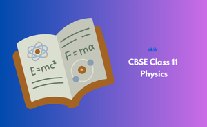CBSE Class 11 Physics